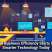 Small Business Efficiency Starts With Smarter Technology Today